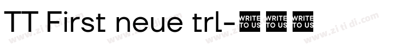 TT First neue trl字体转换